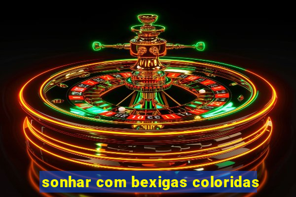 sonhar com bexigas coloridas